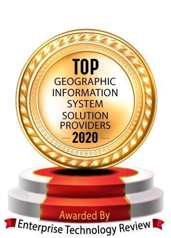 Top 10 Geographic Information System Solution Companies - 2020