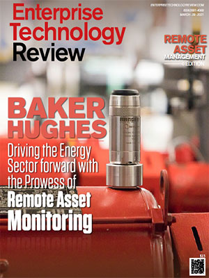 Baker Hughes: Driving the Energy Sector forward with the Prowess of Remote Asset Monitoring